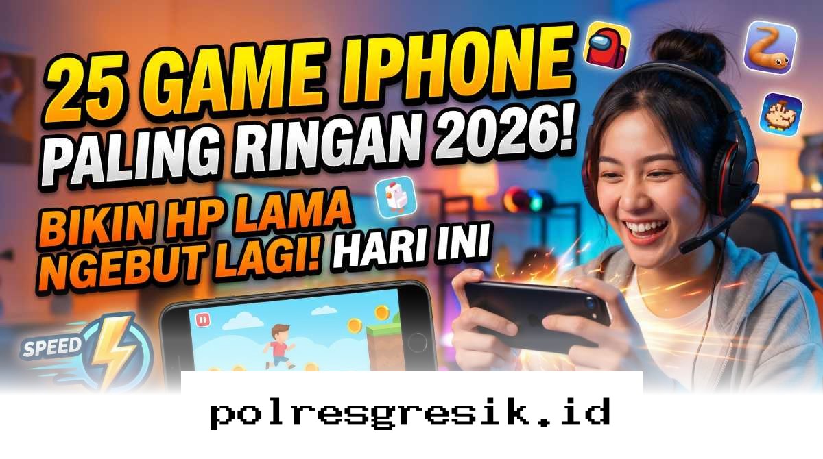 Bikin iPhone Lawas Kencang Kembali dengan 25 Pilihan Game Ringan Terbaik di 2026!