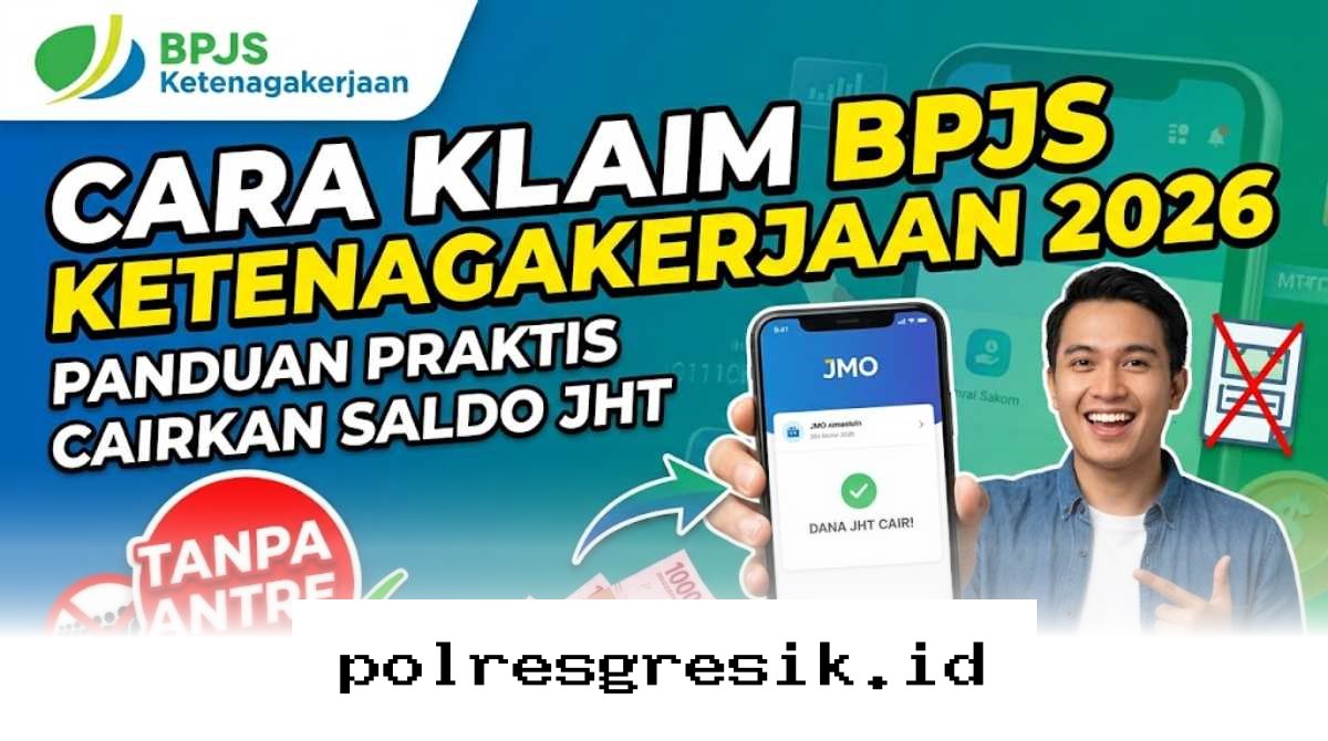 Cairkan Saldo JHT BPJS Ketenagakerjaan 2026 Tanpa Harus Antre dengan Langkah Mudah Ini!