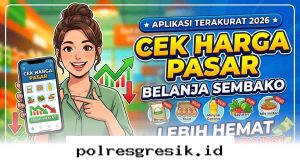 Cara Cerdas Belanja Sembako Murah Pakai Aplikasi Pemantau Harga Paling Akurat di 2026!