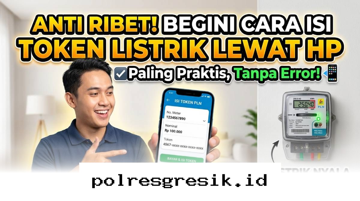 Cara Mudah Beli Token Listrik Lewat HP yang Dijamin Anti Gagal dan Cepat!