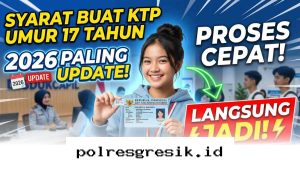 Cara Mudah Bikin KTP di Usia 17 Tahun Tahun 2026 yang Dijamin Cepat dan Praktis!