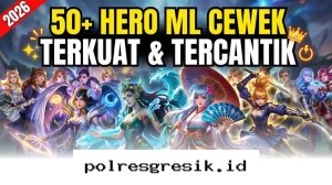 Daftar Hero Wanita Mobile Legends Paling Mematikan di Meta 2026 yang Wajib Kamu Coba!
