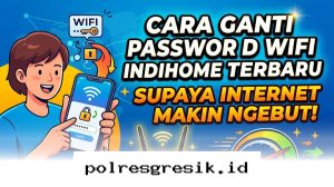 Ingin Internet IndiHome Kembali Kencang? Segera Lakukan Langkah Mudah Mengganti Kata Sandi WiFi Sekarang!