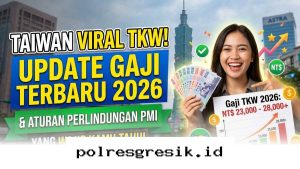Kabar Gembira untuk PMI Taiwan, Inilah Rincian Gaji Terbaru 2026 dan Aturan Perlindungan yang Perlu Anda Pahami!