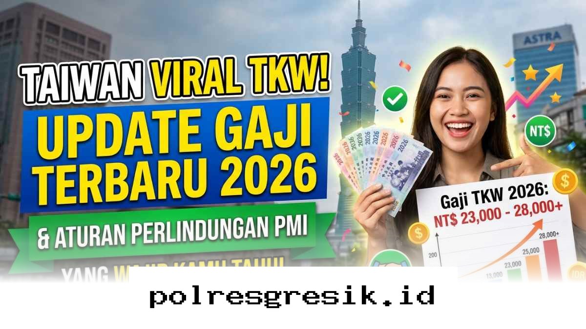 Kabar Gembira untuk PMI Taiwan, Inilah Rincian Gaji Terbaru 2026 dan Aturan Perlindungan yang Perlu Anda Pahami!