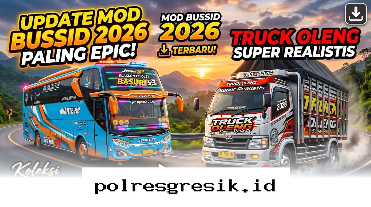 Koleksi Mod Bussid 2026 Terbaru, Rasakan Sensasi Bus Basuri dan Truk Oleng Paling Nyata Sekarang!