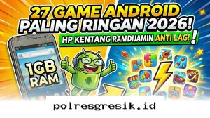Main Game Lancar Jaya di HP RAM 1GB dengan 27 Pilihan Game Android Super Ringan Tahun 2026!