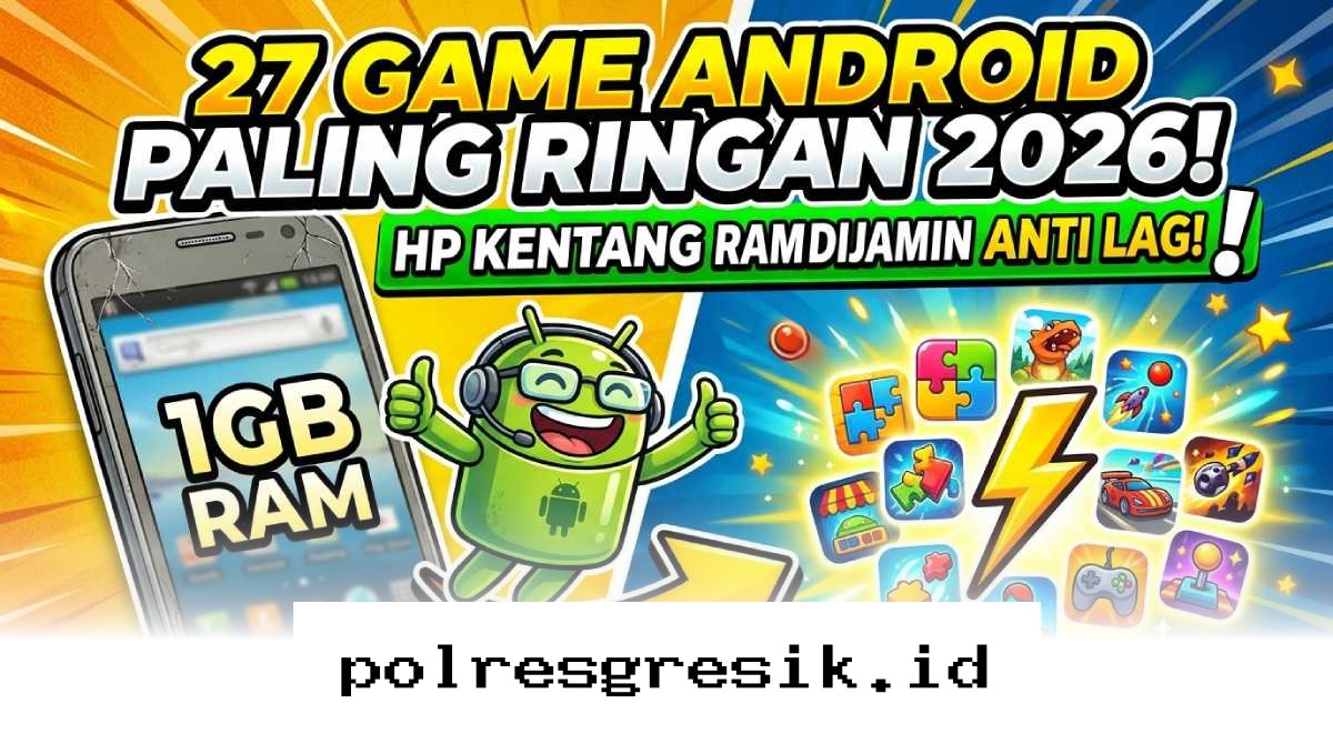 Main Game Lancar Jaya di HP RAM 1GB dengan 27 Pilihan Game Android Super Ringan Tahun 2026!