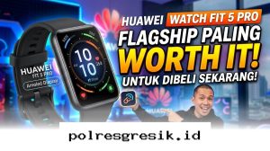 Mengapa Huawei Watch Fit 5 Pro Jadi Pilihan Terbaik yang Wajib Anda Miliki Tahun Ini!
