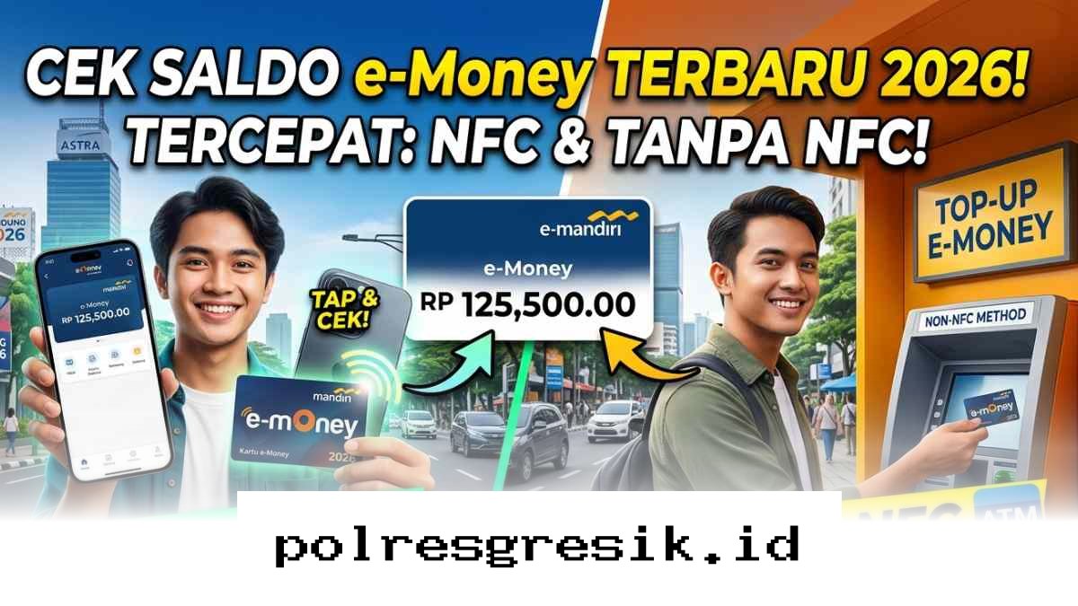 Mudahnya Cek Saldo e-Money di HP dengan atau Tanpa Fitur NFC Update 2026