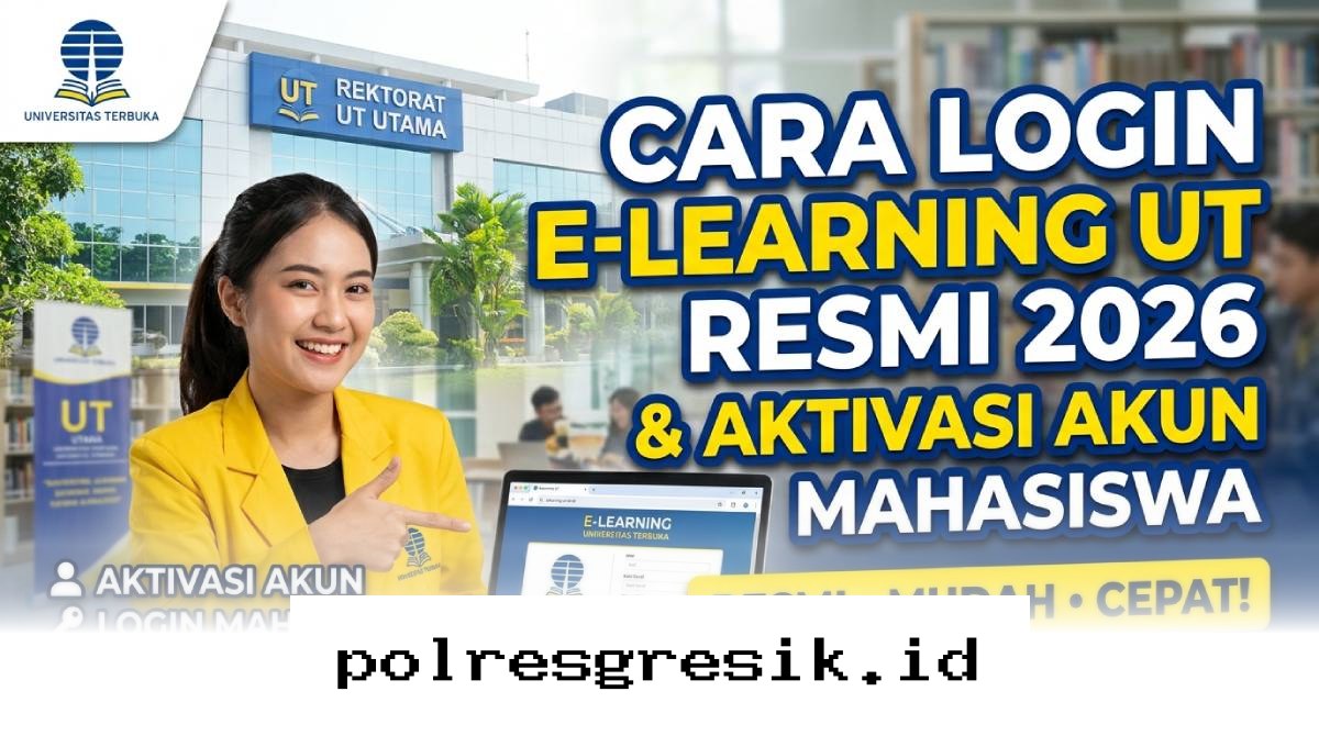 Panduan Lengkap Aktivasi dan Akses Masuk Akun Elearning UT 2026 bagi Mahasiswa Baru