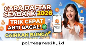 Panduan Lengkap Buka Rekening SeaBank 2026 Agar Langsung Cuan Bunga Harian Tanpa Ribet!
