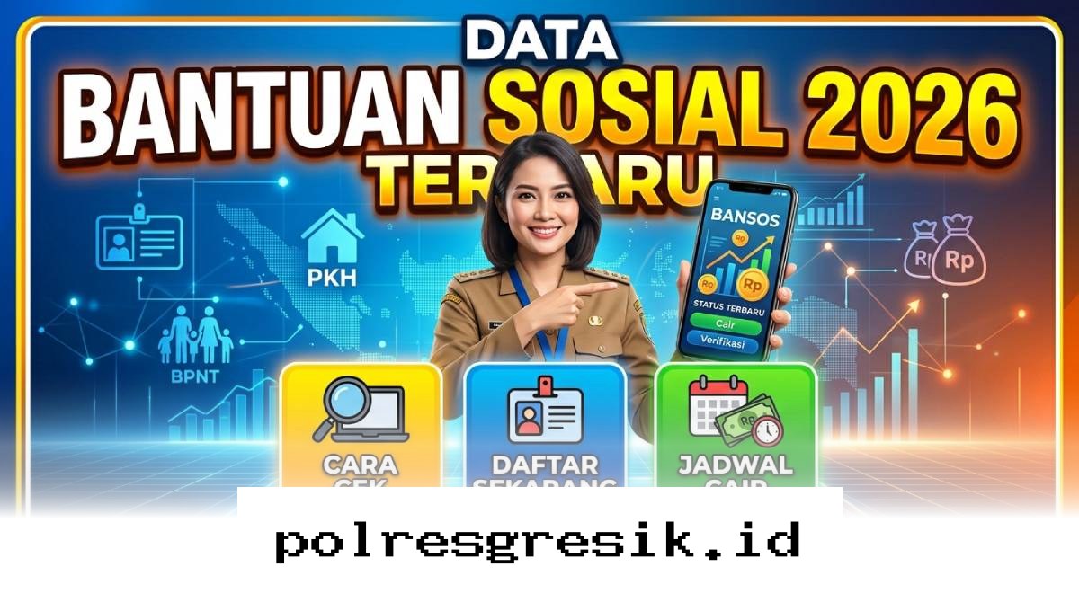 Panduan Lengkap Cara Daftar dan Cek Jadwal Pencairan Bansos 2026 Secara Akurat