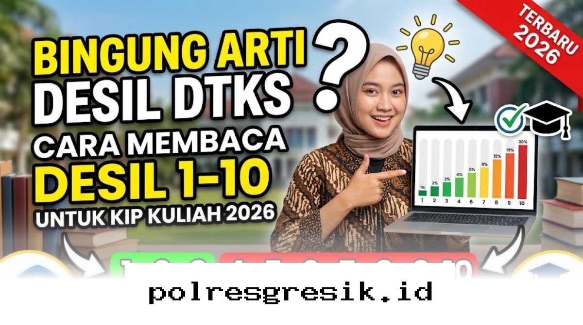 Panduan Lengkap Memahami Arti Desil 1-10 untuk Seleksi KIP Kuliah 2026 agar Lolos Seleksi!