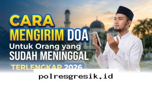 Panduan Lengkap Mengirimkan Doa untuk Orang Tersayang yang Telah Tiada di Tahun 2026