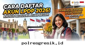 Panduan Lengkap Meraih Beasiswa Luar Negeri dengan Akun LPDP 2026