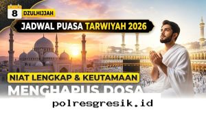 Panduan Lengkap Puasa Tarwiyah 2026 Beserta Niat dan Keistimewaan Menghapus Dosa Setahun Lalu