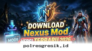 Panduan Lengkap Unduh Mod di Nexus 2026 agar Game Tetap Stabil dan Berfungsi Sempurna