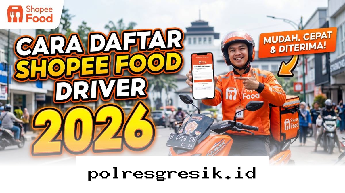 Panduan Lolos Seleksi Driver Shopee Food 2026 dan Trik Jitunya agar Cepat Diterima!