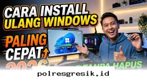 Panduan Praktis Install Ulang Windows 2026 Tanpa Khawatir Kehilangan Data Pribadi!