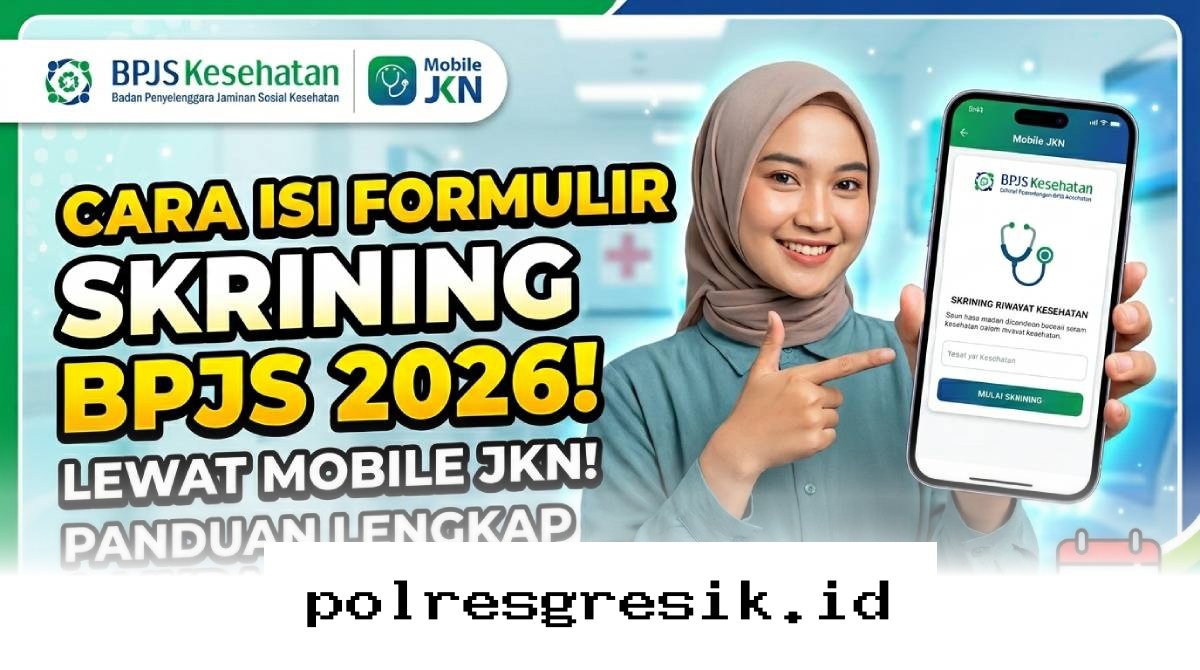 Panduan Praktis Mengisi Skrining Kesehatan BPJS di Aplikasi Mobile JKN Tahun 2026