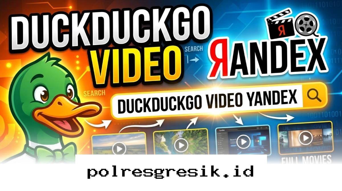 Panduan Praktis Menonton Video Yandex Full HD di DuckDuckGo dengan Aman dan Nyaman!