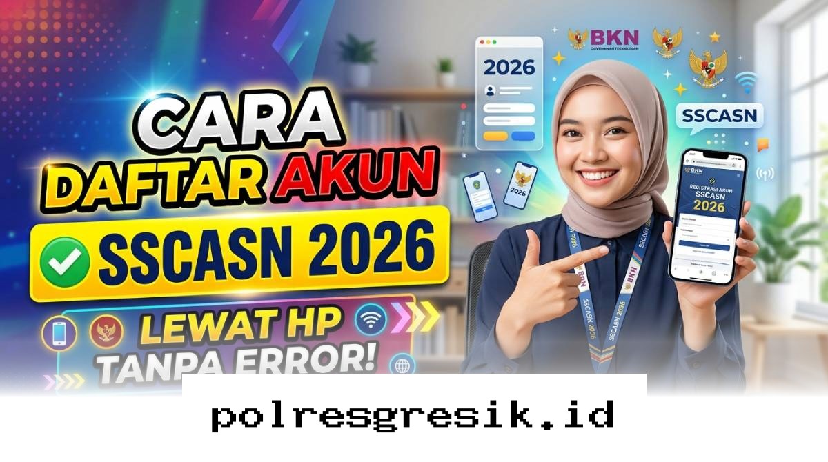 Panduan Sukses Bikin Akun SSCASN 2026 Pakai HP Tanpa Kendala Teknis!