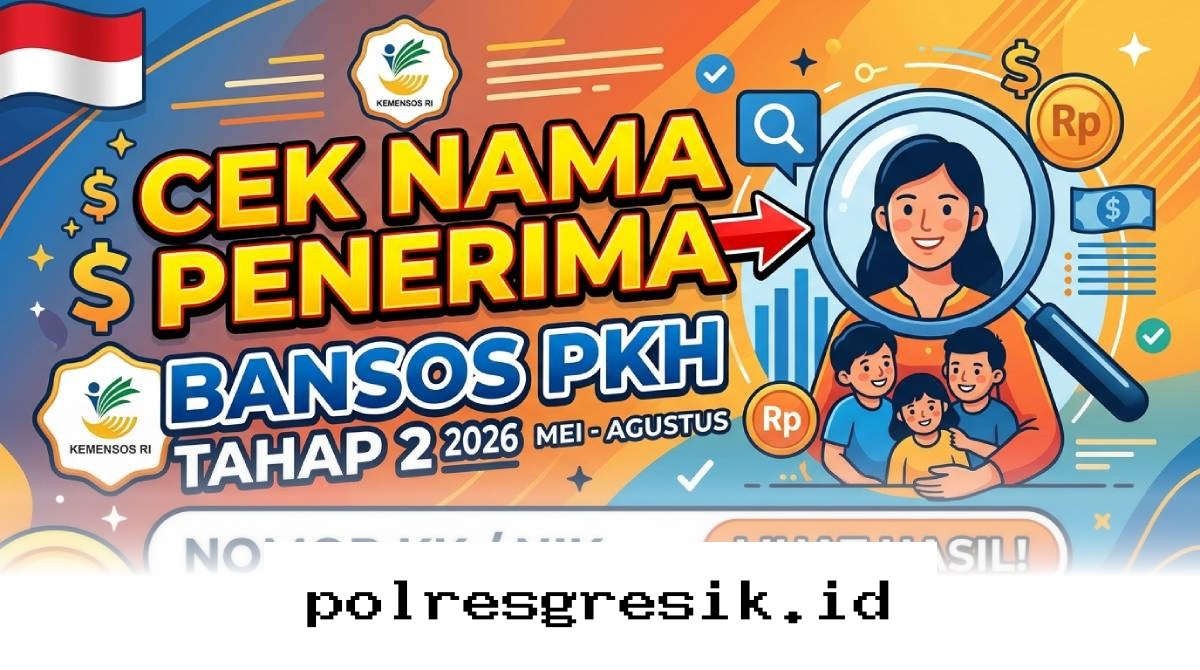Segera Cek Nama Anda Sekarang, Bansos PKH Tahap 2 Tahun 2026 Sudah Cair!