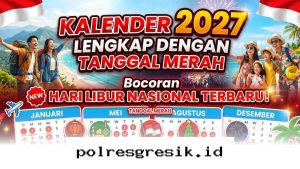 Susun Rencana Liburan Seru Tahun 2027 dengan Panduan Lengkap Hari Libur Nasional Terbaru!