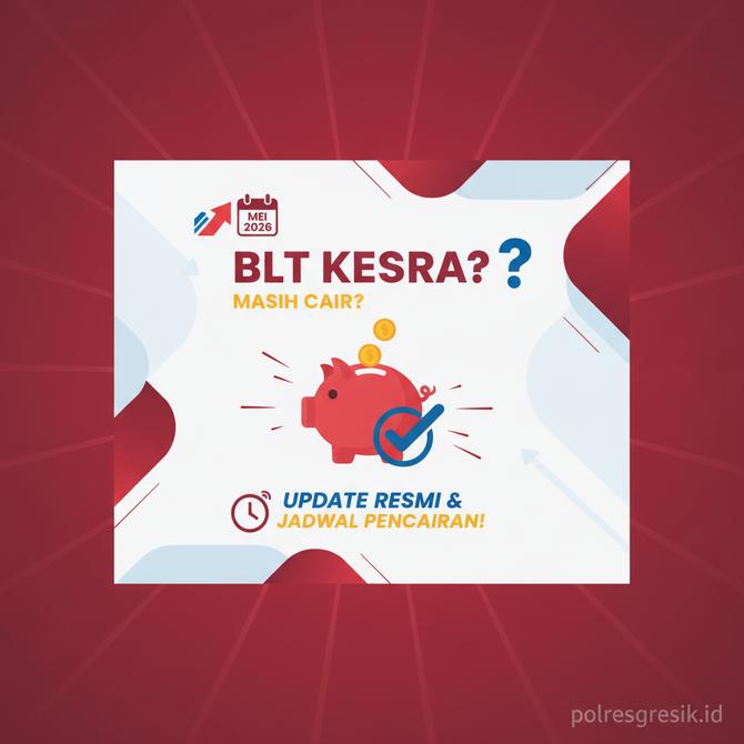 Thumbnail: Apakah BLT Kesra Masih Cair Mei 2026? Cek Update Resmi dan Jadwal Pencairan!