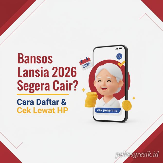 Thumbnail: Bansos Lansia 2026 Segera Cair? Begini Cara Daftar dan Cek Penerimanya Lewat HP
