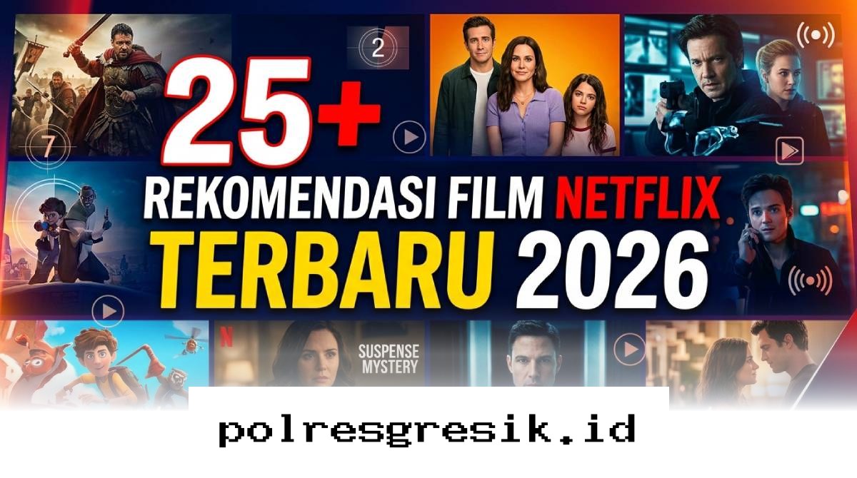 Wajib Tonton, Daftar Film Netflix Paling Seru untuk Menemani Liburan Panjang Kamu di Tahun 2026